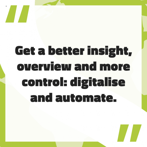 Get a better insight, overview and more control