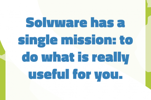 Solvware has a single mission. to do what